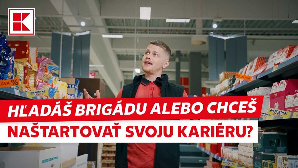 Hľadáš brigádu, alebo chceš naštartovať svoju kariéru v Kauflande?