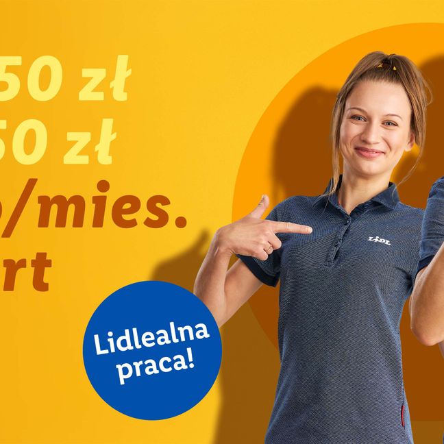 Pracownik Sklepu. Lidlealna praca! Zarobki od 4550 zł do 5550 zł brutto miesięcznie na start.